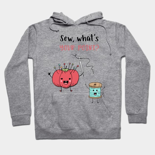 Sew, What's Your Point? Hoodie by SWON Design